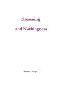 Cover: Dreaming and Nothingness - Lulu.com