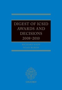 Enlarge image Cover: Digest of ICSID Awards and Decisions 2008-2010 - Oxford University Press