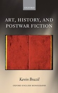 Cover: Art, History, and Postwar Fiction - Oxford University Press