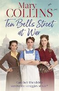 Enlarge image Cover: Ten Bells Street at War - Piatkus Books