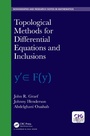 Cover: Topological Methods for Differential Equations and Inclusions - CRC Press