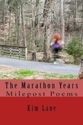 Cover: The Marathon Years - Move Mountain Press