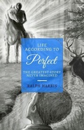 Cover: Life According to Perfect - Ralph Harris