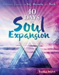 Cover: 40 Days to Soul Expansion - Tearhsa D Wilder