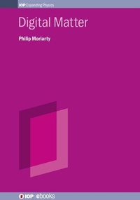 Enlarge image Cover: Digital Matter - Institute of Physics Publishing