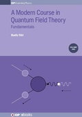 Cover: A Modern Course in Quantum Field Theory, Volume 1 - Institute of Physics Publishing