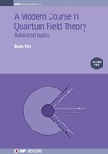 Cover: A Modern Course in Quantum Field Theory, Volume 2 - Institute of Physics Publishing