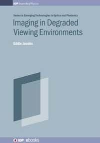 Enlarge image Cover: Imaging in Degraded Viewing Environments - Institute of Physics Publishing