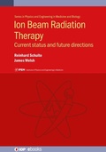 Cover: Ion Beam Radiation Therapy - Institute of Physics Publishing
