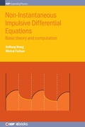 Cover: Non-Instantaneous Impulsive Differential Equations - Institute of Physics Publishing