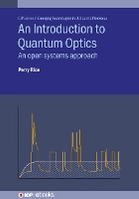 Enlarge image Cover: An Introduction to Quantum Optics - Institute of Physics Publishing