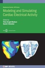 Cover: Modeling and Simulating Cardiac Electrical Activity - Institute of Physics Publishing
