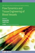 Cover: Flow Dynamics and Tissue Engineering of Blood Vessels - Institute of Physics Publishing