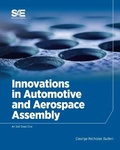 Cover: Innovations in Automotive and Aerospace Assembly - SAE International