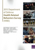 Cover: 2015 Department of Defense Health Related Behaviors Survey (HRBS) - RAND
