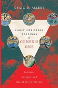 Cover: Early Christian Readings of Genesis One - Patristic Exegesis and Literal Interpretation - IVP Academic