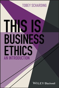 Abbildung von: This is Business Ethics - Wiley-ISTE