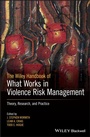 Cover: The Wiley Handbook of What Works in Violence Risk Management - Wiley