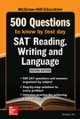 Cover: McGraw Hills 500 SAT Reading, Writing and Language Questions to Know by Test Day, Second Edition - McGraw-Hill Education