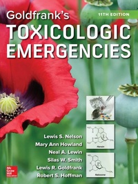Enlarge image Cover: Goldfrank's Toxicologic Emergencies, Eleventh Edition - McGraw-Hill Education