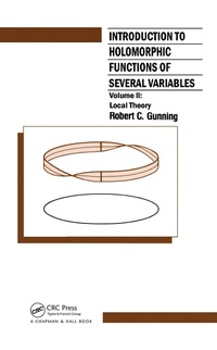 Abbildung von: Introduction to Holomorphic Functions of Several Variables, Volume II - Chapman & Hall/CRC
