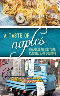 Abbildung von: A Taste of Naples - Bloomsbury eBooks US