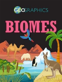 Enlarge image Cover: Geographics: Biomes - Franklin Watts Ltd