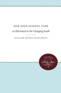 Cover: Our Educational Task As Illustrated in the Changing South - The University of North Carolina Press