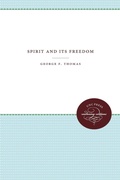 Cover: Spirit and Its Freedom - The University of North Carolina Press