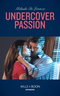 Cover: Undercover Passion - Mills & Boon