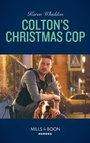 Cover: Colton's Christmas Cop - Mills & Boon