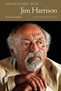 Enlarge image Cover: Conversations with Jim Harrison, Revised and Updated - University Press of Mississippi