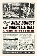Cover: The Comics of Julie Doucet and Gabrielle Bell - University Press of Mississippi