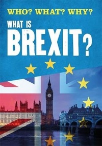 Enlarge image Cover: Who? What? Why?: What is Brexit? - Wayland