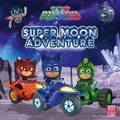 Cover: PJ Masks: Super Moon Adventure - Pat-a-Cake