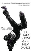 Cover: The Holy Ghost Got a New Dance - Wipf & Stock Publishers