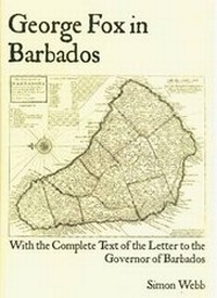 Enlarge image Cover: George Fox in Barbados - Simon Webb