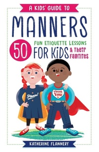 Enlarge image Cover: A Kids' Guide to Manners - Callisto Kids