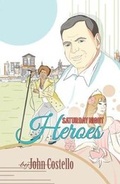 Cover: Saturday Night Heroes - Austin Macauley Publishers