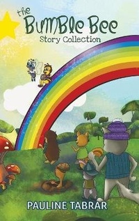 Abbildung von: The Bumble Bee Story Collection - Austin Macauley Publishers