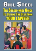 Cover: The Street-Wise Guide to Getting the Best from Your Lawyer - Edward Everett Root