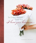Cover: In Case I Haven't Told You - KPT Publishing