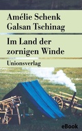 Cover: Im Land der zornigen Winde - Unionsverlag