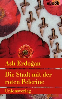 Abbildung von: Die Stadt mit der roten Pelerine - Unionsverlag
