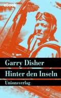 Cover: Hinter den Inseln - Unionsverlag