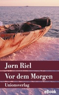 Cover: Vor dem Morgen - Unionsverlag
