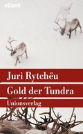 Cover: Gold der Tundra - Unionsverlag