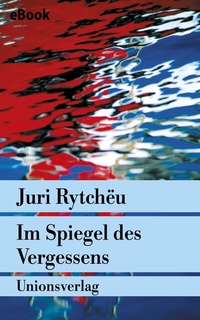 Abbildung von: Im Spiegel des Vergessens - Unionsverlag