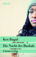Cover: Die Nacht des Baobab - Unionsverlag