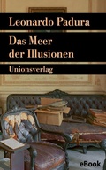 Cover: Das Meer der Illusionen - Unionsverlag
